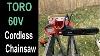 Toro Cordless Chainsaw Review